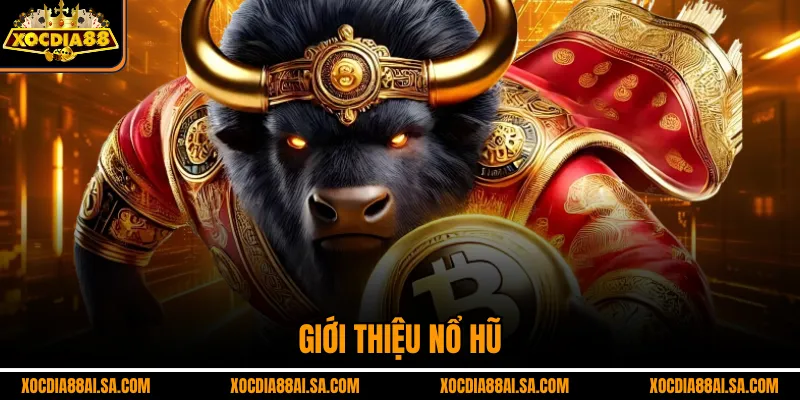 Giới thiệu Nổ hũ